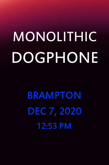 'Monolithic Dog Phone' by Jonny Olsen